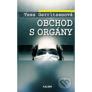Obchod s orgány - Tess Gerritsen
