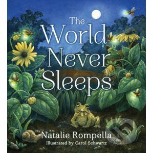 World Never Sleeps - Natalie Rompella, Carol Schwartz (Ilustrácie)