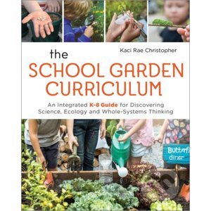 School Garden Curriculum - Kaci Rae Christopher