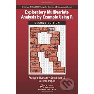 Exploratory Multivariate Analysis by Example Using R - Francois Husson, Sebastien Le, Jerome Pages