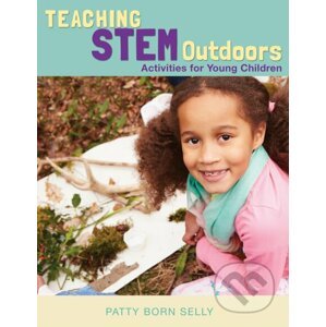 Teaching Stem Outdoors - Patty Born Selly