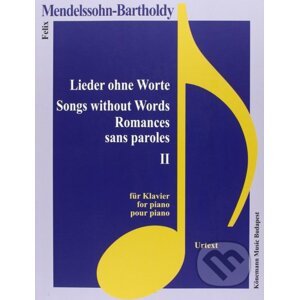 Lieder ohne Worte II / Songs without Words II - Felix Mendelssohn Bartholdy