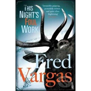 This Nights Foul Work - Fred Vargas