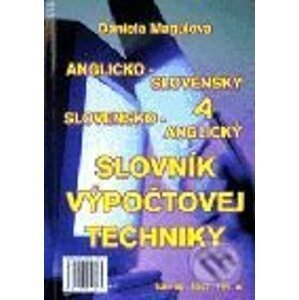 Anglicko–slovenský a slovensko–anglický slovník výpočtovej techniky - Daniela Magulová