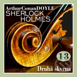 Návrat Sherlocka Holmese 13 - Druhá skvrna - Arthur Conan Doyle