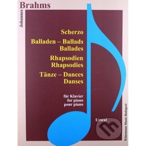 Scherzo, Balladen, Rhapsodien - Johannes Brahms