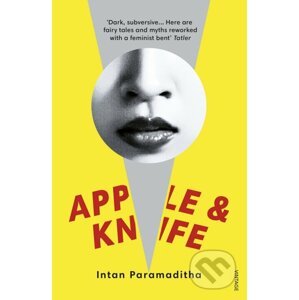Apple and Knife - Intan Paramaditha