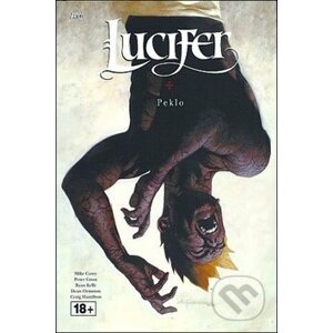 Lucifer: Peklo - Mike Carey, Peter Gross, Ryan Kelly
