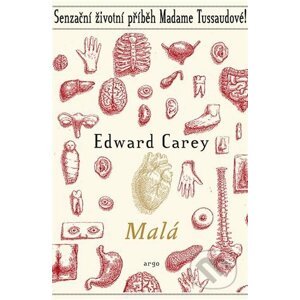 Malá - Edward Carey