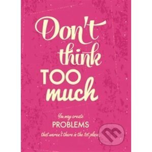 Zápisník - Don't think too much - Tushita