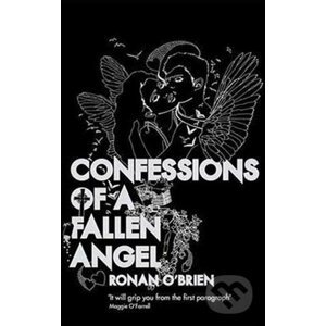 Confessions of A Fallen Angel - Ronan O'Brien