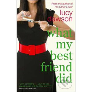 What My Best Friend Did - Lucy Dawson