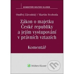 Zákon o majetku České republiky a jejím vystupování v právních vztazích - Ondřej Závodský
