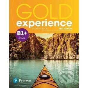 Gold Experience B1+: Students' Book - Fiona Beddall, Clare Walsh, Lindsay Warwick