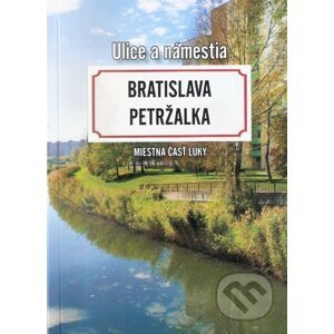 Bratislava Petržalka - Miestna časť Lúky - Claude Baláž