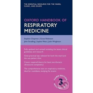 Oxford Handbook of Respiratory Medicine - 0Stephen Chapman, Grace Robinson a kol.
