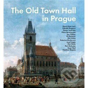 The Old Town Hall in Prague - Pavel Vlček
