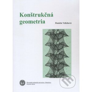 Konštrukčná geometria - Daniela Velichová