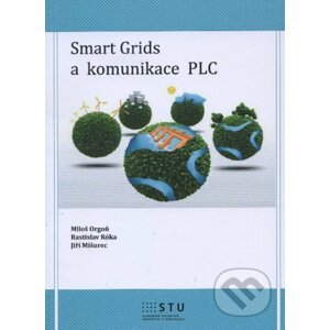 Smart Grids a komunikace PLC - Miloš Orgoň