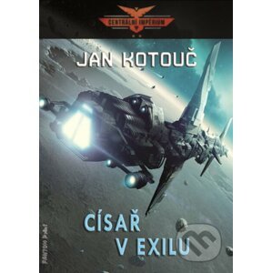 E-kniha Císař v exilu - Jan Kotouč