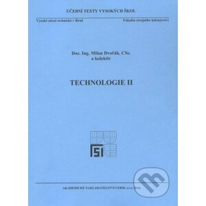 Technologie II. - Milan Dvořák