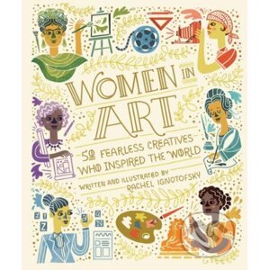 Women in Art - Rachel Ignotofsky