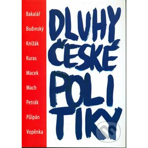 Dluhy české politiky - Lucie