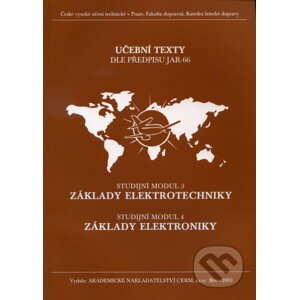 Základy elektrotechniky (Studijní modul 3), Základy elektroniky (Studijní modul 4) - Petr Vysoký
