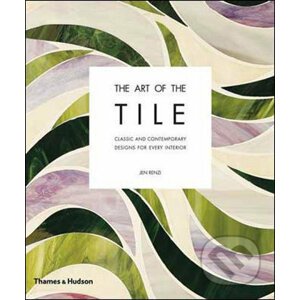The Art of the Tile - Jen Renzi, Ben Ritter
