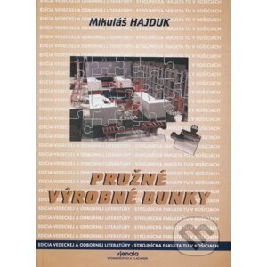 Pružné výrobné bunky - Mikulas Hajduk