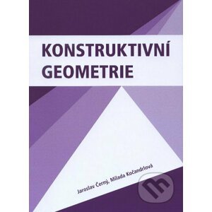 Konstruktivní geometrie - Jaroslav Černý