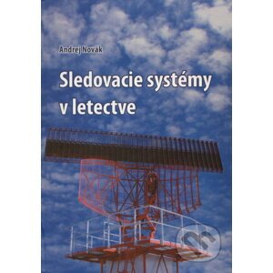Sledovacie systémy v letectve - Andrej Novák