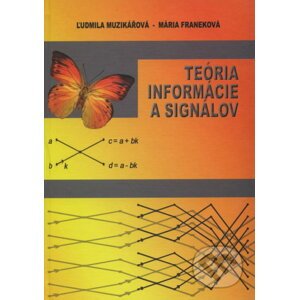 Teória informácie a signálov - Ľudmila Muzikářová