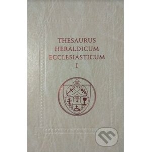 Thesaurus heraldicum Ecclesiasticum I. - Kolektív autorov