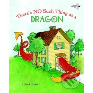 There's No Such Thing As A Dragon - Jack Kent