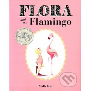 Flora and the Flamingo - Chronicle Books