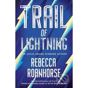 Trail of Lightning - Rebecca Roanhorse