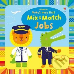 Baby's very first Mix & Match Playbook Jobs - Fiona Watt, Stella Baggott (ilustrácie)