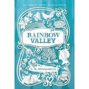 Rainbow Valley - Lucy Maud Montgomery
