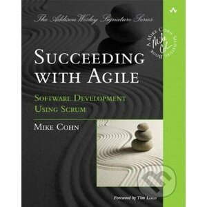 Succeeding with Agile - Mike Cohn