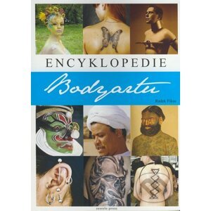Encyklopedie bodyartu - Radek Fiksa