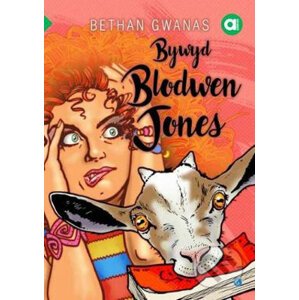 Bywyd Blodwen Jones - Bethan Gwanas