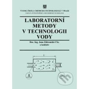 Laboratorní metody v technologii vody - Jana Zábranská