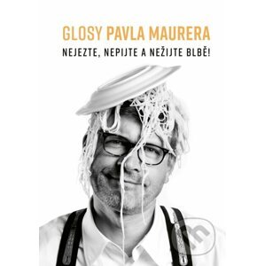 E-kniha Glosy Pavla Maurera - Pavel Maurer