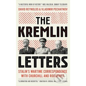 The Kremlin Letters - David Reynolds, Vladimir Pechatnov