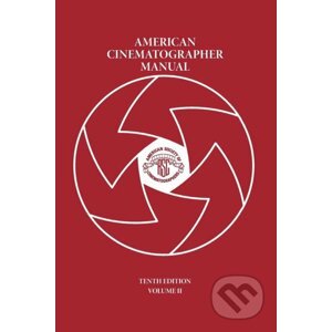 American Cinematographer Manual Vol. II - Michael Goi