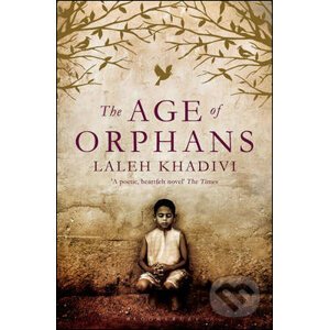 Age of Orphans - Laleh Khadivi