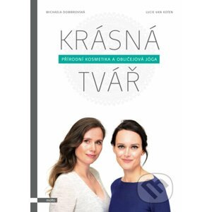 E-kniha Krásná tvář - Michaela Dombrovská, Lucie van Koten