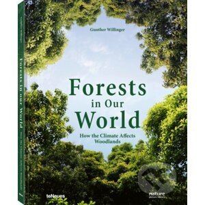 Forests in our World - Gunther Willinger