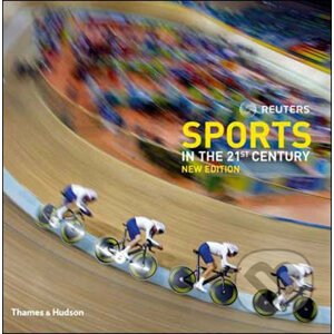 Reuters - Sports in the 21st Century - Thames & Hudson